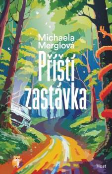 Michaela Merglová: Příští zastávka