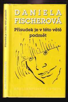 Přísudek je v této větě podmět