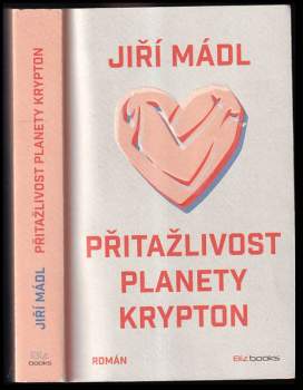 Jiří Mádl: Přitažlivost planety Krypton
