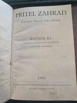 Ladislav Pazourek: Přítel zahrad - časopis svazu zahrádkářů ročník XI.