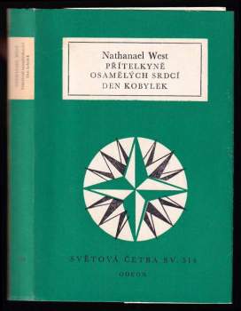 Přítelkyně osamělých srdcí ; Den kobylek - Nathanael West (1982, Odeon) - ID: 773915