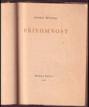 Otokar Březina: Přítomnost