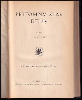 Jan Blahoslav Kozák: Přítomný stav etiky