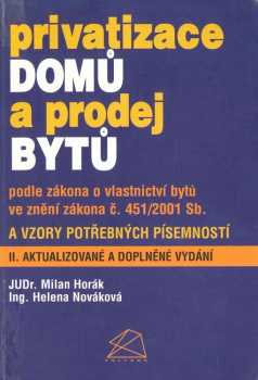 Privatizace bytového fondu podle zákona o vlastnictví bytů ve znění zákona č. 103/2000 Sb. a vzory potřebných písemností