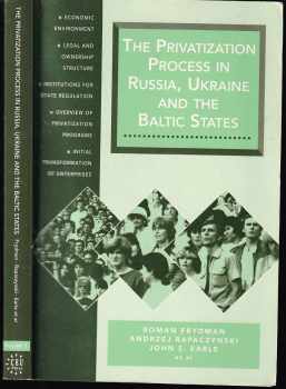 Privatization Process in Russia, Ukraine and the Baltic States