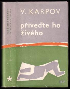 Přiveďte ho živého