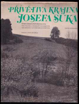 Přívětivá krajina Josefa Suka