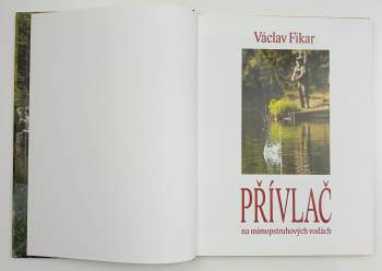 Václav Fikar: Přívlač na mimopstruhových vodách