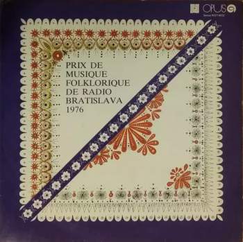Various: Prix De Musique Folklorique De Radio Bratislava 1976