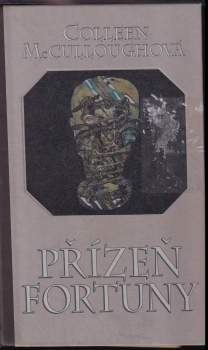 Colleen McCullough: Přízeň Fortuny