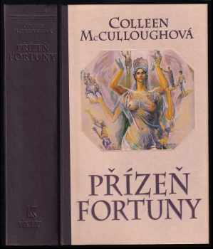 Přízeň Fortuny - Colleen McCullough (1997, Ikar) - ID: 671503