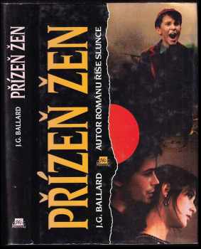 Přízeň žen - J. G Ballard (1997, Mustang) - ID: 409492