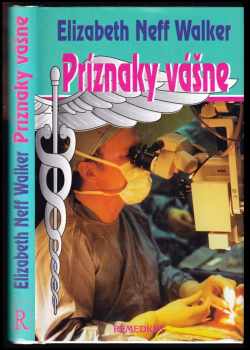 Elizabeth Neff Walker: Príznaky vášne