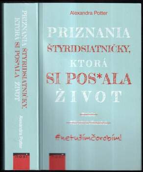 Priznania štyridsiatničky, ktorá si pos*ala život