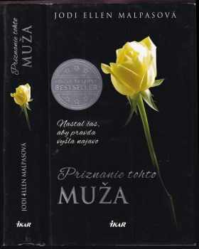 Jodi Ellen Malpas: Priznanie tohto muža