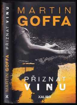 Martin Goffa: Přiznat vinu