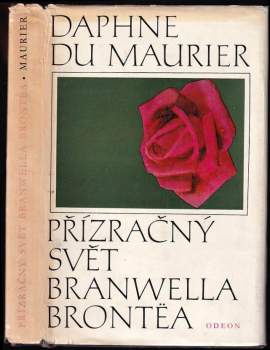 Daphne Du Maurier: Přízračný svět Branwella Brontëa