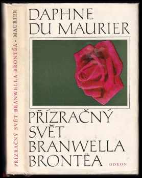 Přízračný svět Branwella Brontëa