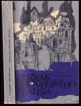 Přízrak Bělověžského pralesa