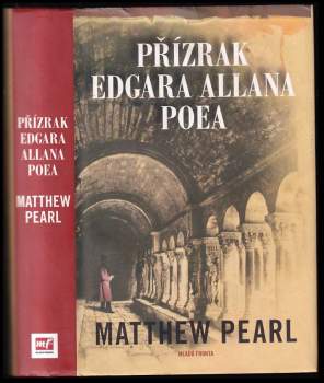 Matthew Pearl: Přízrak Edgara Allana Poea