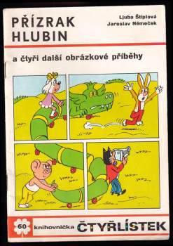 Přízrak hlubin a čtyři další obrázkové příběhy - Čtyřlístek 60