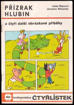 Přízrak hlubin a čtyři další obrázkové příběhy - Čtyřlístek 60