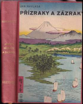 Přízraky a zázraky : kniha japonerií