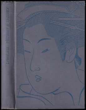 Přízraky a zázraky : kniha japonerií - Jan Havlasa (1934, Šolc a Šimáček) - ID: 684774