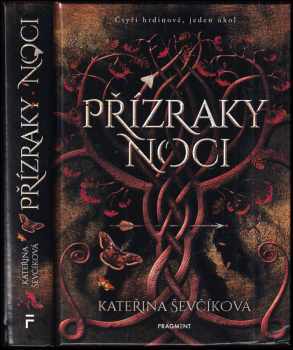 Kateřina Ševčíková: Přízraky noci