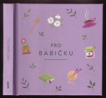 Pro babičku