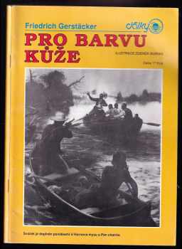 Friedrich Gerstäcker: Pro barvu kůže - U Hornova mysu - Pán chatrče