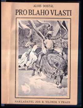 Alois Dostál: Pro blaho vlasti