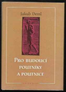 Pro budoucí poutníky a poutnice