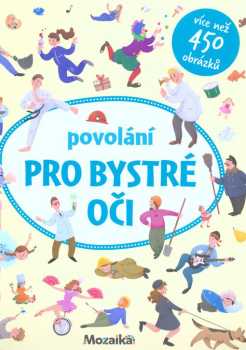 Pro bystré oči