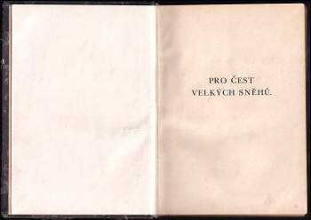 James Oliver Curwood: Pro čest velkých sněhů