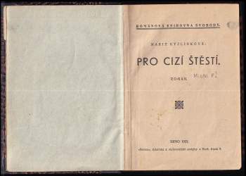 Marie Kyzlinková: Pro cizí štěstí