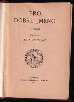 Olga Fastrová: Pro dobré jméno