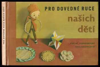 Pro dovedné ruce našich dětí