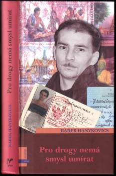 Pro drogy nemá smysl umírat