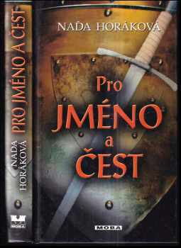Pro jméno a čest