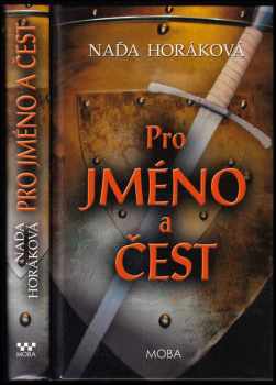 Pro jméno a čest