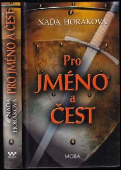 Pro jméno a čest