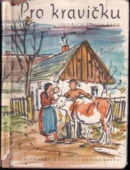 Jindřich Šimon Baar: Pro kravičku