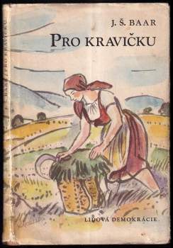 Jindřich Šimon Baar: Pro kravičku