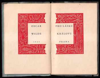 Oscar Wilde: Pro lásku královu