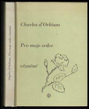 Pro moje srdce vězněné