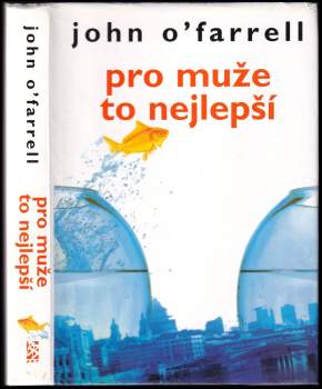 John O'Farrell: Pro muže to nejlepší
