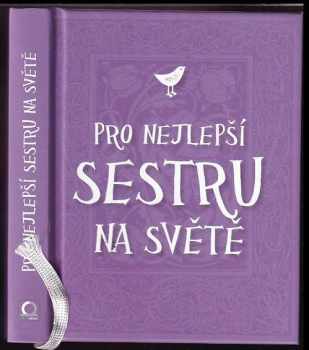 Pro nejlepší sestru na světě