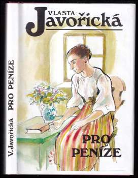 Pro peníze - Vlasta Javořická (1992, Kamélie) - ID: 775257