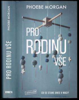 Phoebe Morgan: Pro rodinu vše